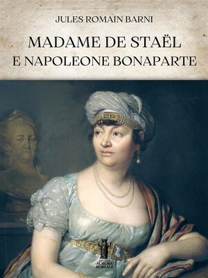 cover image of Madame de Staël e Napoleone Bonaparte